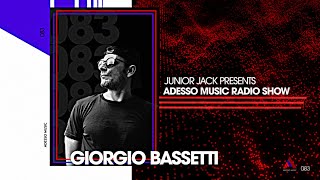 Adesso Music Radio Show  Giorgio Bassetti DJ Mix [upl. by Yentuoc]