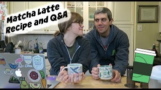 Matcha Latte Recipe and a QampA with Marc [upl. by Nerrat]