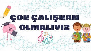 ÇOK ÇALIŞKAN OLMALIYIZ ŞARKISI  KARAOKE HD [upl. by Aihtennek]