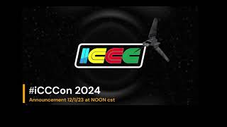 iCCCon 2024 Announcement 12123 at NOON cst wwwicNashvillecom [upl. by Notsua]