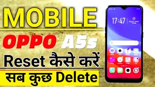 How to reset oppo a5s mobile  Oppo A5s Mobile Reset kaise kare [upl. by Animrelliug]