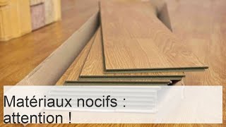 Matériaux de construction nocifs  liste problèmes possibles et solutions [upl. by Spense157]