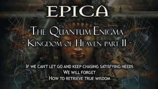 Epica  The Quantum Enigma  Kingdom Of Heaven Part II  With Lyrics [upl. by Llerret]