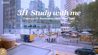 3HOUR STUDY WITH ME 🏙️  Pomodoro 255  🎵 Calm LoFi  🌧️ Gentle Rain  New York Music ver [upl. by Erich836]