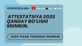 Attestatsiya 2024 qanday boʻldi [upl. by Leksehc452]