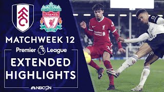 Fulham v Liverpool  PREMIER LEAGUE HIGHLIGHTS  12132020  NBC Sports [upl. by Jorey]