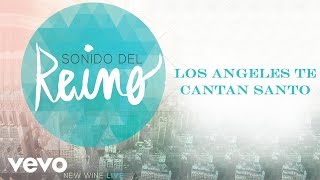 New Wine  Los Angeles Te Cantan Santo [upl. by Yrgoerg]