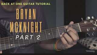 Part 2 Back at One Guitar Tutorial Brian Mcknight [upl. by Elleron]