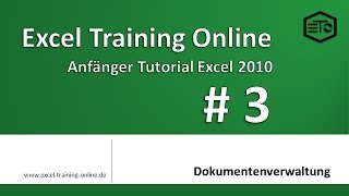 Dokumentenverwaltung Anfänger Tutorial Excel 2010 3 [upl. by Zeph849]