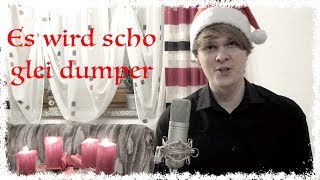 Es wird scho glei dumpa  Christmas Carol [upl. by Meuse]