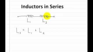 Circuits Inductors Part 1 Series [upl. by Esme]