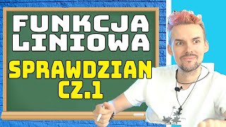 FUNKCJA LINIOWA  Sprawdzian  PART I [upl. by Rush]