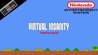 Jamiroquai — Virtual Insanity 8Bit Cover  NES Soundfont Remix  Meme Songs [upl. by Raquela621]