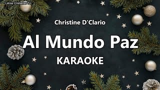 Al Mundo Paz  Christine DClario  Karaoke Pista con letras [upl. by Antin671]