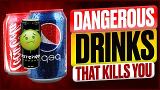 8 SuperDangerous Drinks That Could Cost You Your Life ⚠️🥤 [upl. by Zerla]