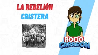 LA REBELIÓN CRISTERA [upl. by Llerroj]