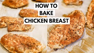 How to Bake Chicken Breast  Easy amp Juicy Chicken Recipe  Simple Chicken Seasoning [upl. by Ayardna687]