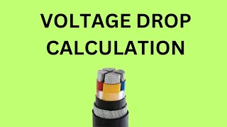 Voltage drop Calculation of the Cable  Voltage Drop  Cable Sizing [upl. by Dion]