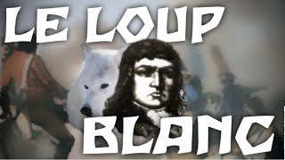 Le Loup Blanc Portrait dun CHOUAN [upl. by Nangatrad701]