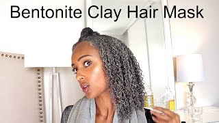 DIY Bentonite Clay Hair Mask to Clarify amp Define Curls  Low Porosity Natural Hair Tips [upl. by Sesom]