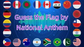 🎶🇺🇸Guess the Flag by National Anthem  Ultimate Flag amp Anthem Challenge🧠 [upl. by Eckardt375]