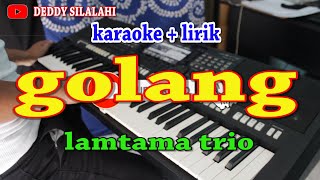 GOLANG NA HU LEHON I KARAOKE LAMTAMA [upl. by Thoma]