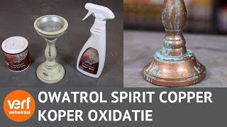 Koper oxidatie nabootsen met Owatrol Copper Spirit [upl. by Sibby]