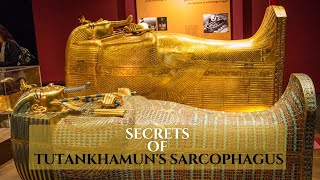 Secrets of Tutankhamuns Sarcophagus tutankhamun archaeology mysteries [upl. by Avi]