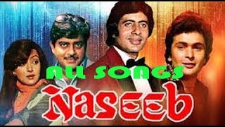 Naseeb 1981 All Songs With Jhankar [upl. by Oht922]