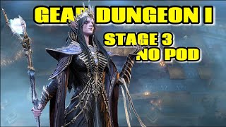 Gear Dungeon I Guide  Stage 3 Without POD  Watcher of realms [upl. by Avron462]