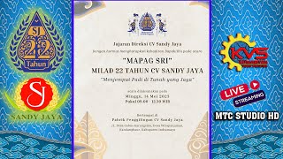 MILAD 22 TAHUN CV SANDY JAYA  MINGGU 14 MEI 2023  KARANGSINOM  KEC KANDANGHAUR  INDRAMAYU [upl. by Eenobe]