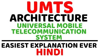 UMTS Architecture ll Universal Mobile Telecommunication System ll UTRAN RNC NodeB ExplainedHindi [upl. by Reece660]