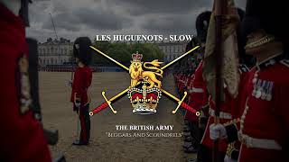 Les Huguenots  British Slow March [upl. by Rexanne]