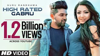 Guru Randhawa High Rated Gabru Official Song  DirectorGifty  Bhushan Kumar  TSeries [upl. by Derayne]