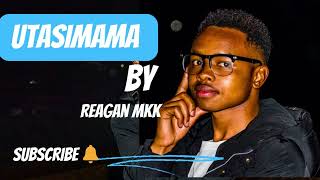 REAGAN MKK  UTASIMAMA OFFICIAL AUDIO [upl. by Anneirda]