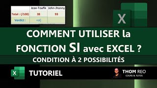 Comment UTILISER le SI avec EXCEL   Condition à 2 possibilités Tutoriel [upl. by Ynneh142]