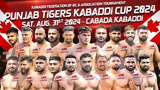 LIVE  Punjab Tigers Kabaddi Cup 2024  Canada Kabaddi [upl. by Acilegna]