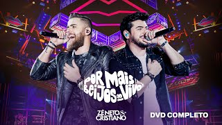 Zé Neto e Cristiano  Por Mais Beijos Ao Vivo DVD Completo [upl. by Id]