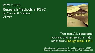 Shaughnessy  Research methods in psychology  Dr Saldivar  Chapter 8 [upl. by Fredrick431]