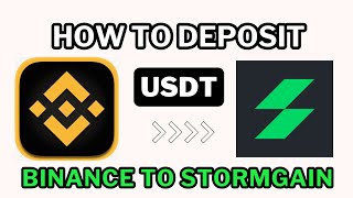 How to deposit in stormgain from Binance  Latest method [upl. by Sallee200]