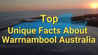 WARRNAMBOOL  VIC  AUSTRALIA  Unique Facts [upl. by Niehaus]