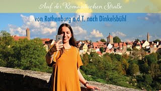 Auf der Romantischen Straße – Abschnitt 3 von Rothenburg odT nach Dinkelsbühl [upl. by Akiria235]