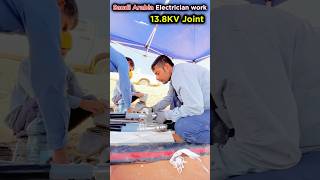 Saudi Arabia Electrician work 138Kv joint minivlog electrical tranding shortvideo saudiavlog [upl. by Dadirac]