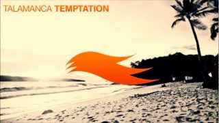 Talamanca  Temptation [upl. by Mcnutt]