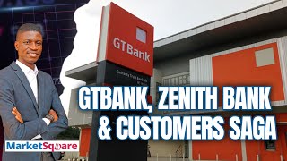 GTbank Zenith Bank amp Customers Saga  MarketSquare  Veegil Media [upl. by Oaks717]