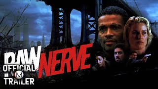 RAW NERVE 1999  Official Trailer  4K [upl. by Wally572]