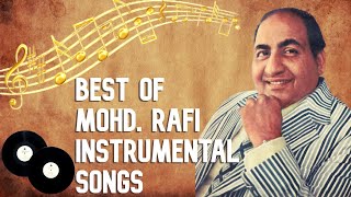 Best Of Mohd Rafi Instrumental Songs  Mohd Rafi Hits Songs [upl. by Gayel]