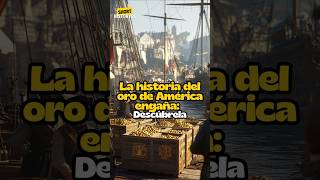 ¿España RICA por América ¡El GRAN MITO de la Historia  shorthistoryes imperioespañol [upl. by Nnyliram]