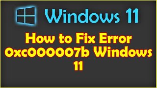 How to Fix Error 0xc000007b Windows 11 [upl. by Naaitsirhc]