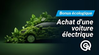 ACHAT D’UNE VOITURE ÉLECTRIQUE  BONUS ÉCOLOGIQUE ✅ [upl. by Atikahc474]